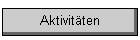 Aktivit�ten